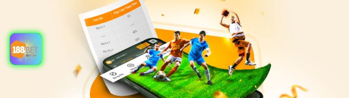 188BET KHUYẾN MÃI CƯỢC XÂU THỂ THAO 300 TRIỆU